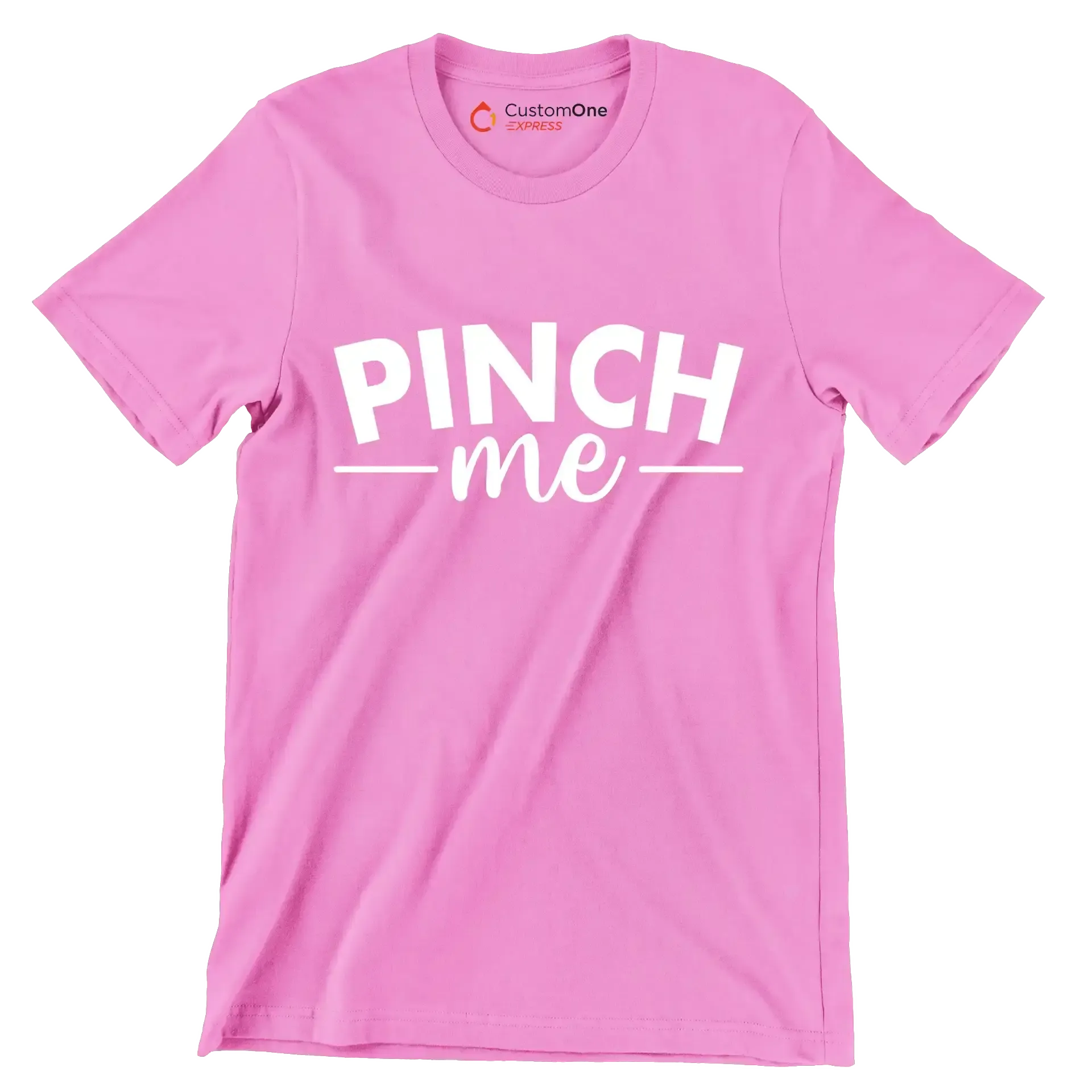 Pinch Me - St. Patrick's Day T-Shirt-Pink-S-Custom One Express