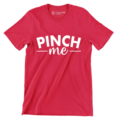 Pinch Me - St. Patrick's Day T-Shirt-Red-S-Custom One Express