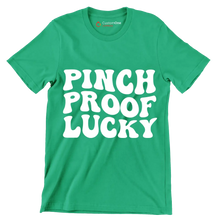 Pinch Proof Lucky - St. Patrick's Day T-Shirt-Green-S-Custom One Express