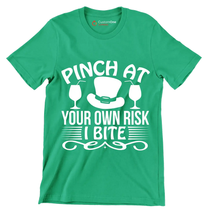Pinch at your own risk I bite - St. Patrick's Day T-Shirt-Green-S-Custom One Express