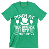 Pinch at your own risk I bite - St. Patrick's Day T-Shirt-Green-S-Custom One Express