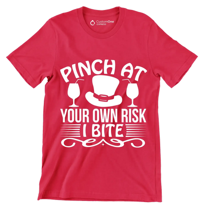 Pinch at your own risk I bite - St. Patrick's Day T-Shirt-Red-S-Custom One Express