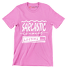 Sarcastic comment loading - Sarcasm Themed T-Shirt