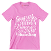 Gosh being a princess is so exhausting - Sarcasm Themed T-Shirt