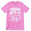 I'm just wtf-ing my way through life - Sarcasm Themed T-Shirt