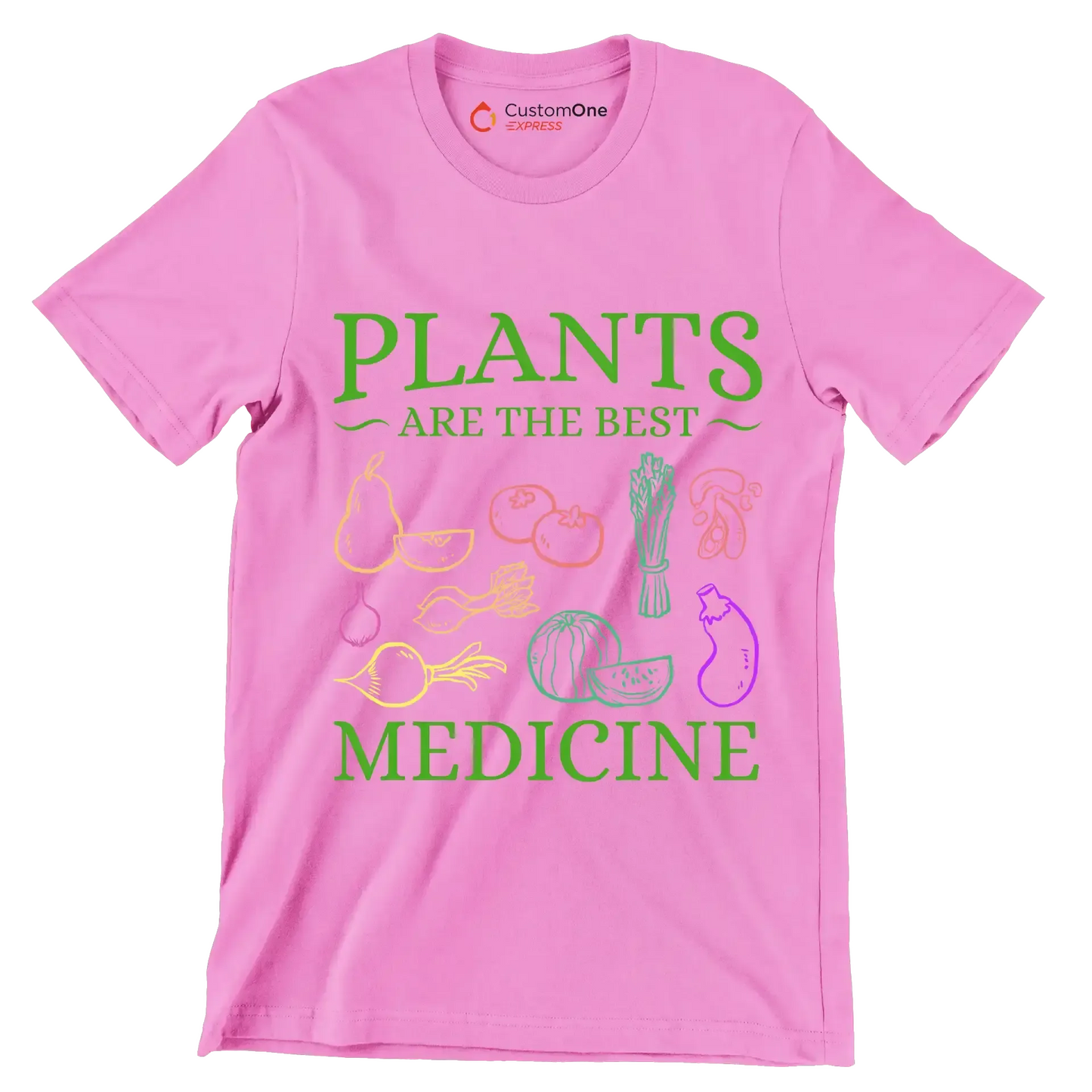 Plants are the best medicine - Vegan Themed T-Shirt-Pink-S-Custom One Express