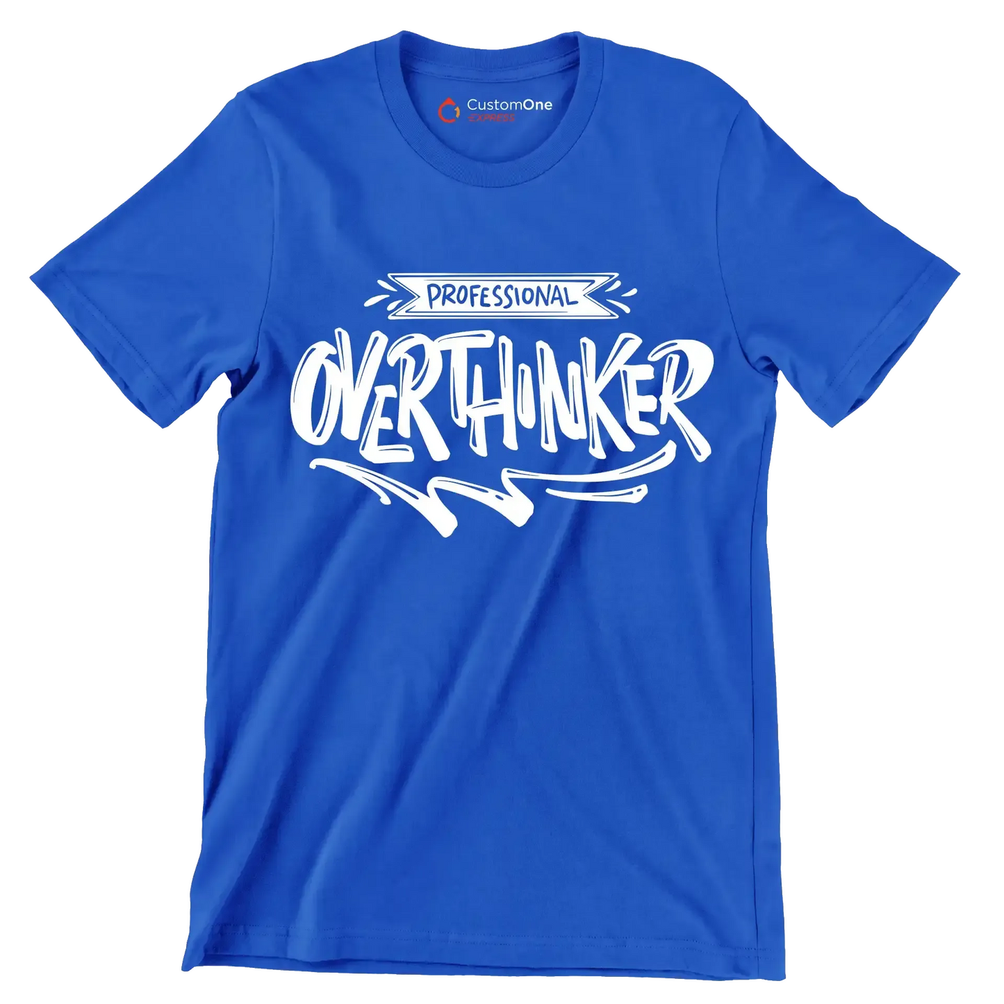Professional overthinker - Sarcasm Themed T-Shirt-Blue-S-Custom One Express