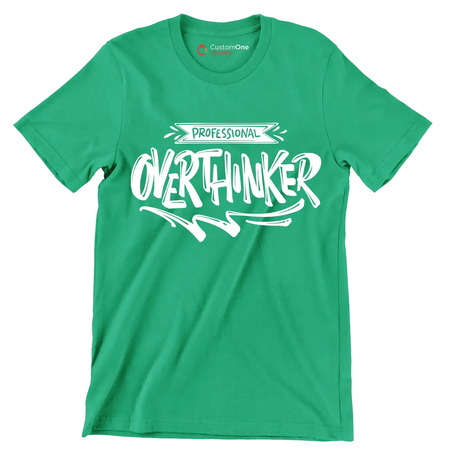 Professional overthinker - Sarcasm Themed T-Shirt-Green-S-Custom One Express