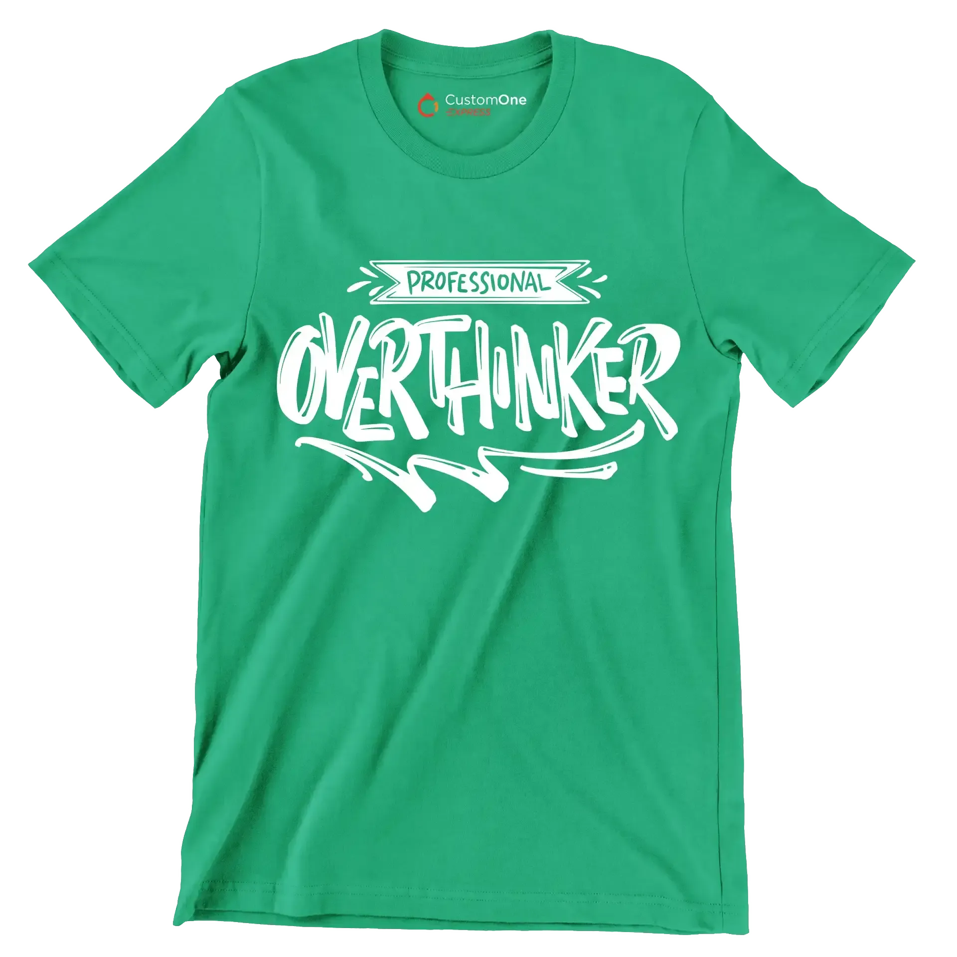 Professional overthinker - Sarcasm Themed T-Shirt-Green-S-Custom One Express