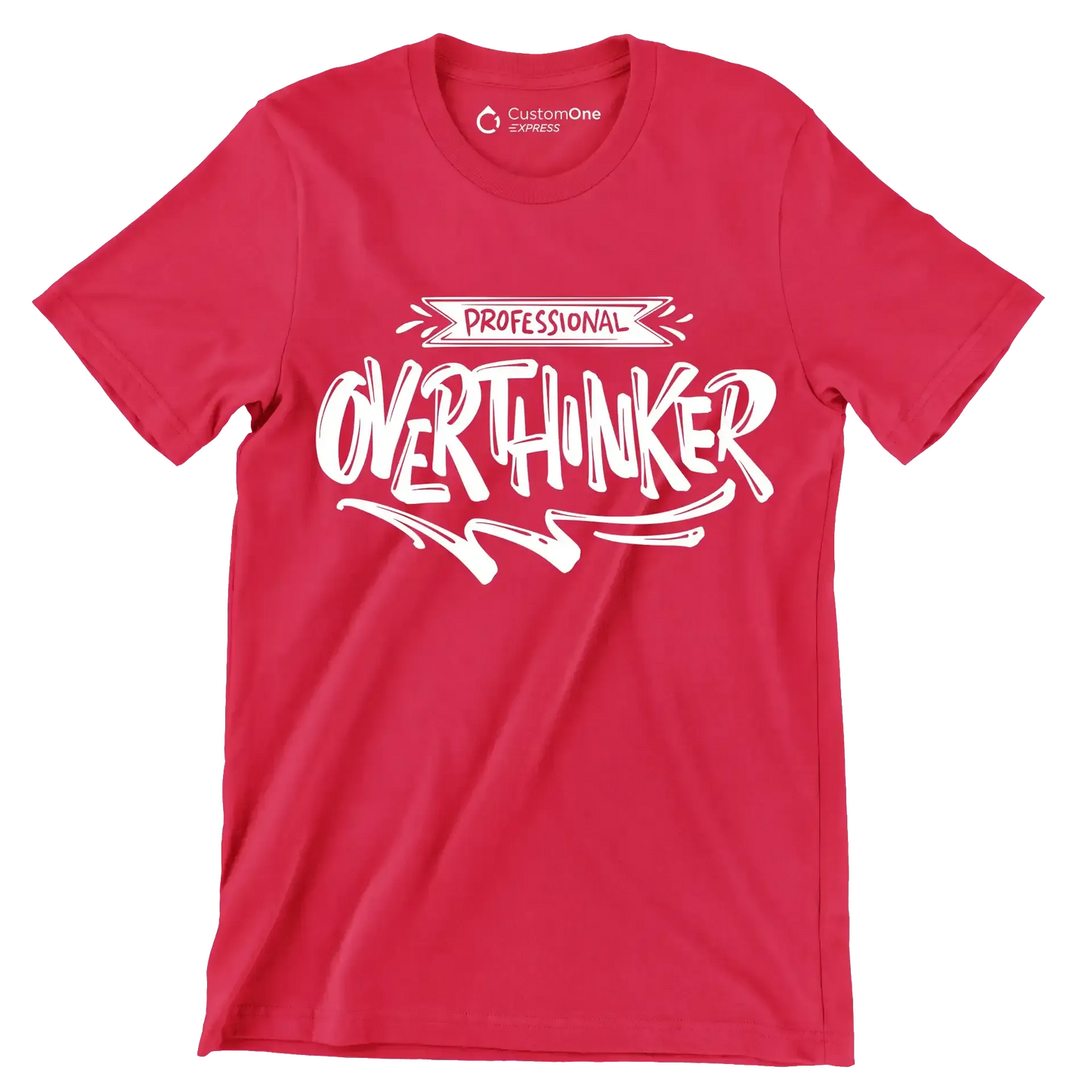 Professional overthinker - Sarcasm Themed T-Shirt-Red-S-Custom One Express