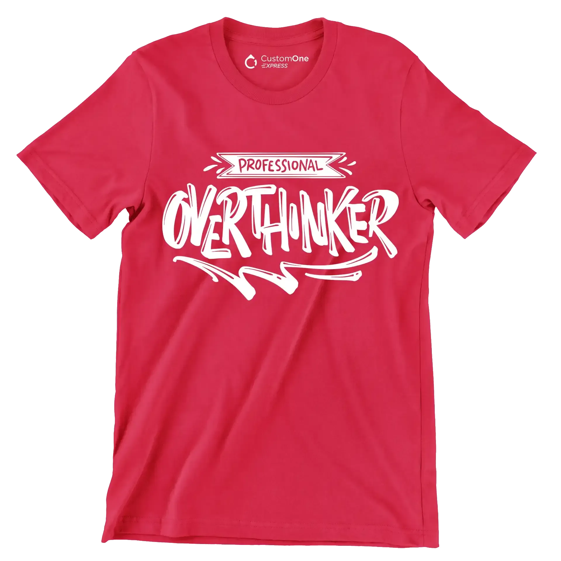 Professional overthinker - Sarcasm Themed T-Shirt-Red-S-Custom One Express