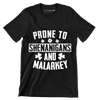 Prone To Shenanigans And Malarkey - St. Patrick's Day T-Shirt-Black-S-Custom One Express