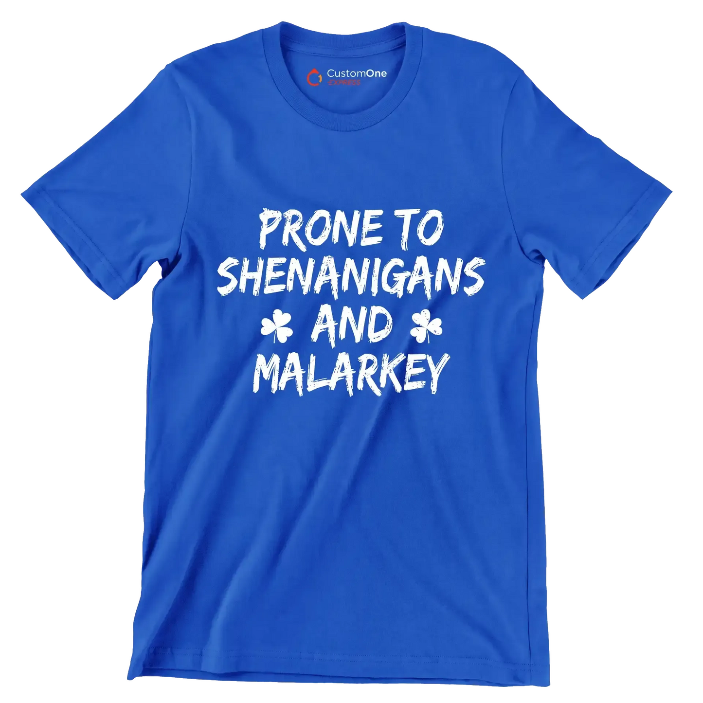 Prone To Shenanigans And Malarkey - St. Patrick's Day T-Shirt-Blue-S-Custom One Express