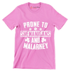 Prone To Shenanigans And Malarkey - St. Patrick's Day T-Shirt-Pink-S-Custom One Express