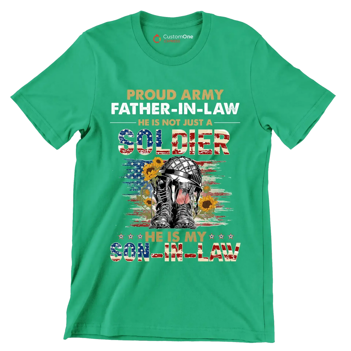 Proud army father-in-law he is not just a soldier he is my son-in-law - Father’s Day T-Shirt-Green-S-Custom One Express