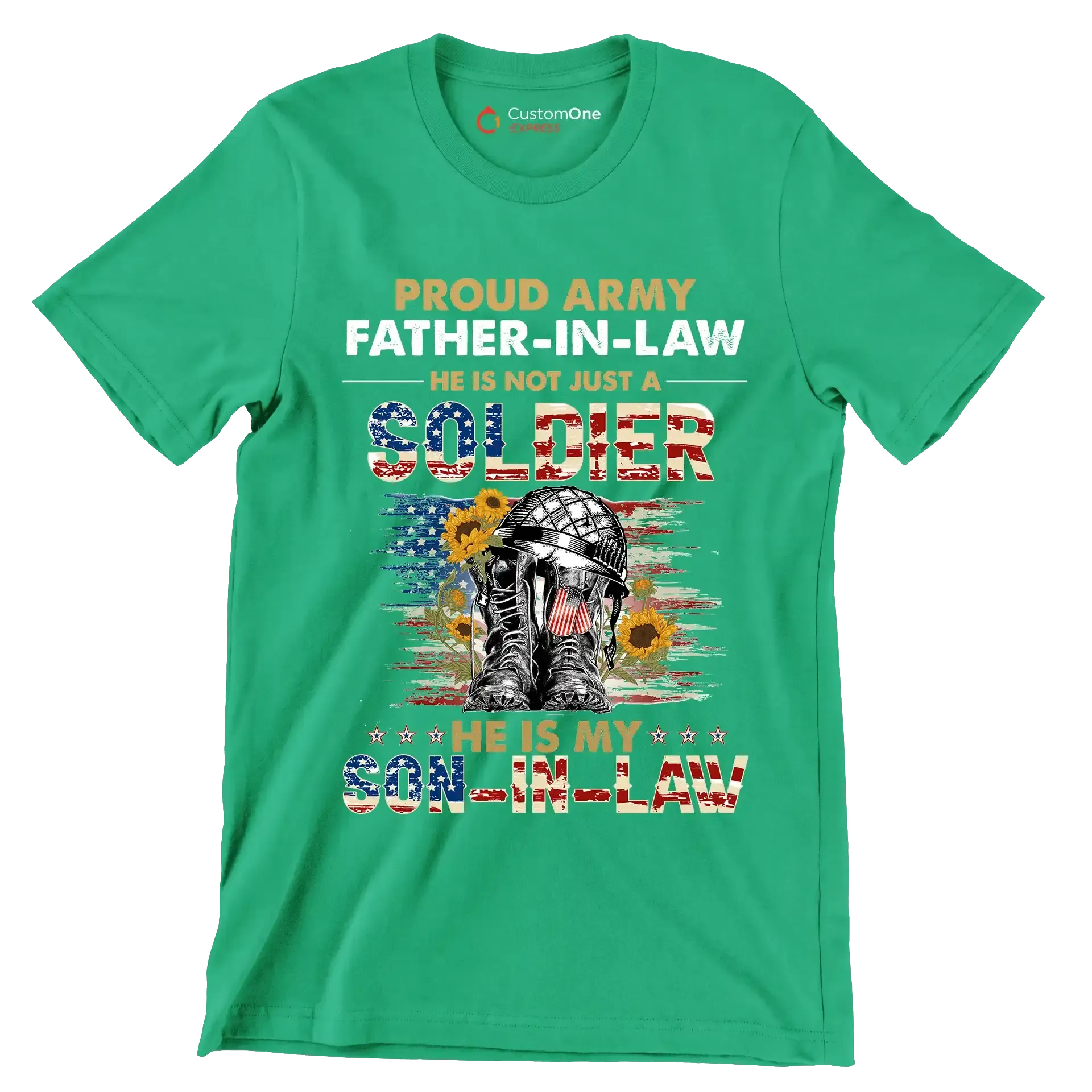 Proud army father-in-law he is not just a soldier he is my son-in-law - Father’s Day T-Shirt-Green-S-Custom One Express