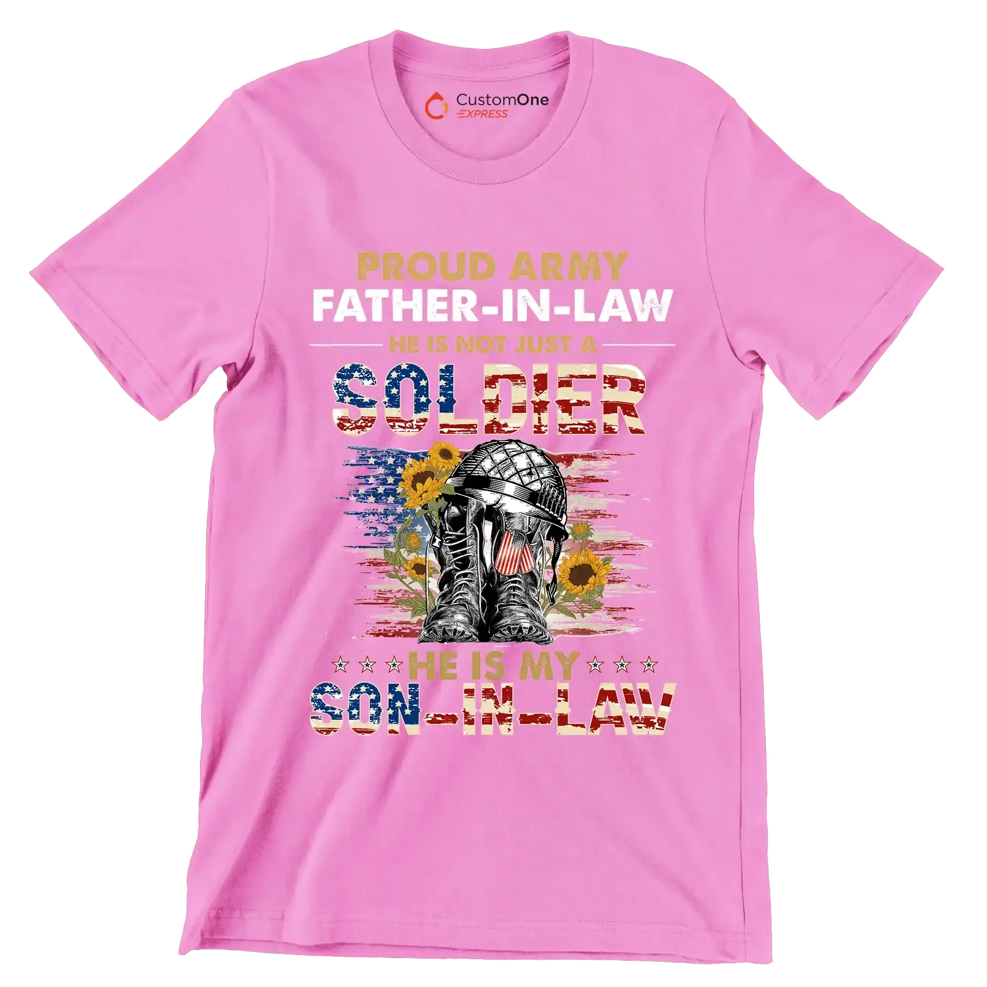 Proud army father-in-law he is not just a soldier he is my son-in-law - Father’s Day T-Shirt-Pink-S-Custom One Express