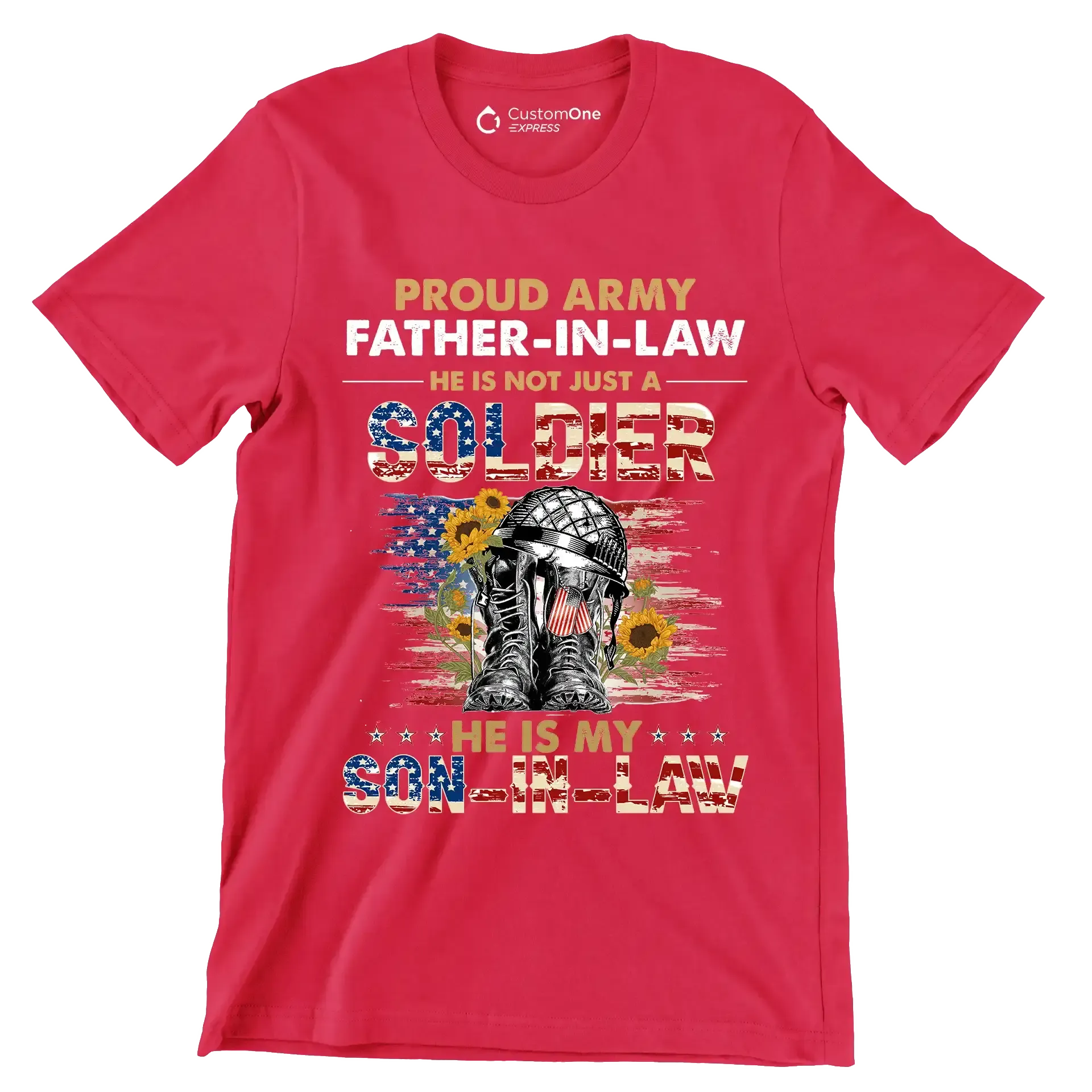 Proud army father-in-law he is not just a soldier he is my son-in-law - Father’s Day T-Shirt-Red-S-Custom One Express