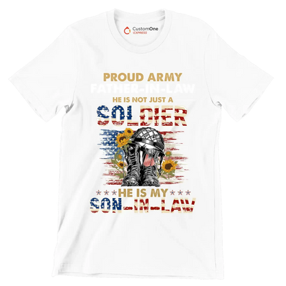Proud army father-in-law he is not just a soldier he is my son-in-law - Father’s Day T-Shirt-White-S-Custom One Express