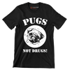 Pugs not drugs - Dog Themed T-Shirt-Black-S-Custom One Express