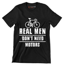 REAL MEN DON'T NEED MOTORS - Bicycle Themed T-Shirt-Black-S-Custom One Express