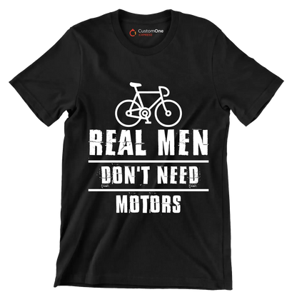 REAL MEN DON'T NEED MOTORS - Bicycle Themed T-Shirt-Black-S-Custom One Express
