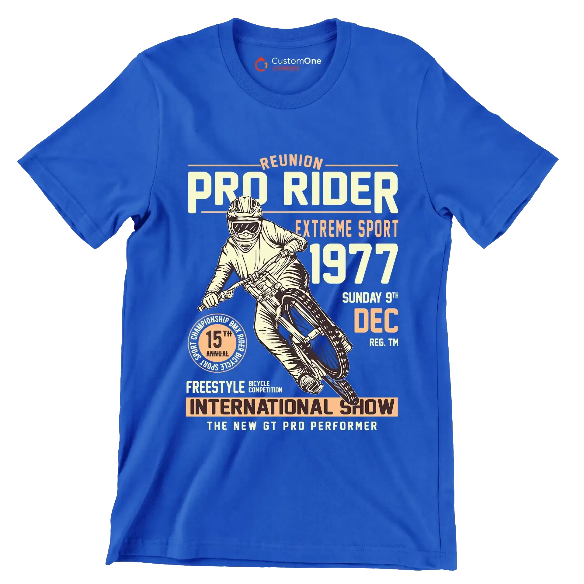 REUNION PRO RIDER EXTREME SPORT 1977 SUNDAY 9TH DEC REG. TM 15TH ANNUAL BICYCLE COMPETITION FREESTYLE INTERNATIONAL SHOW THE NEW GT PRO PERFORMER - Bicycle Themed T-Shirt-Blue-S-Custom One Express