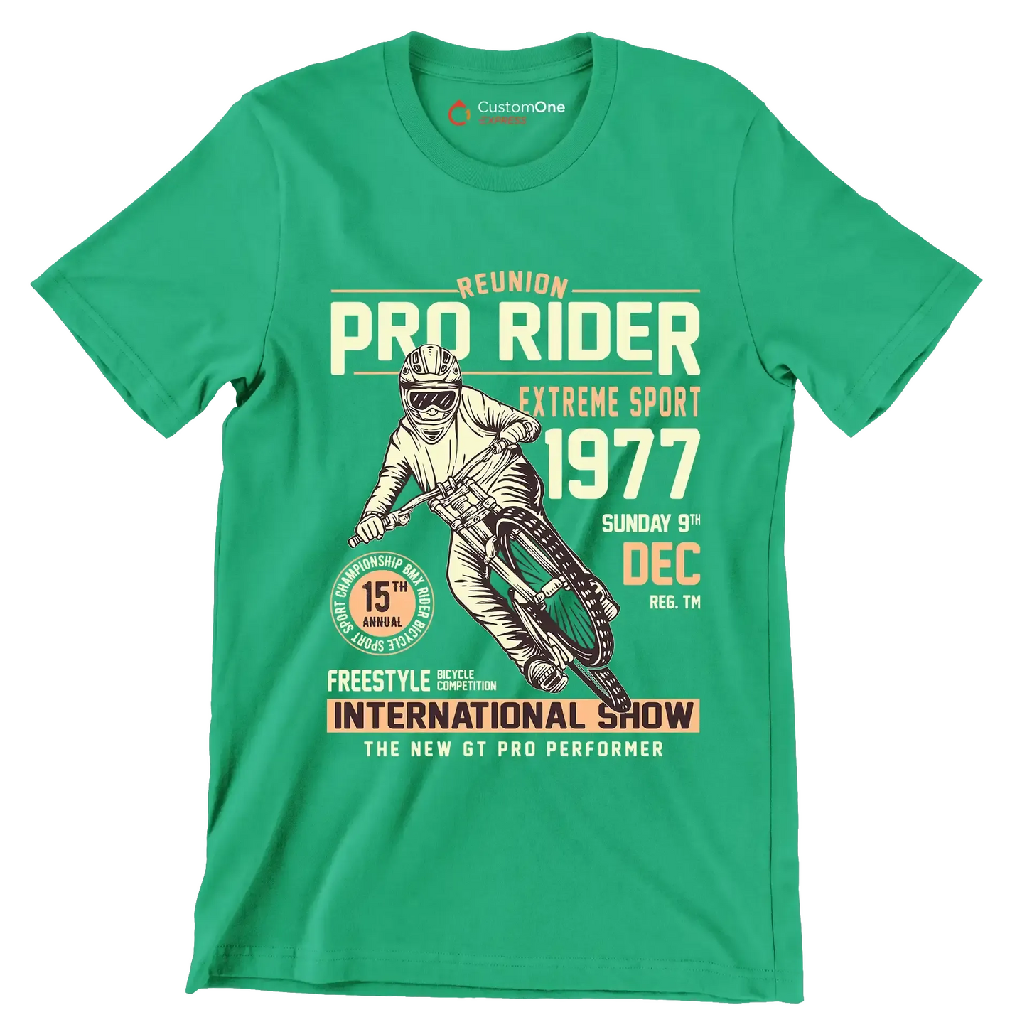 REUNION PRO RIDER EXTREME SPORT 1977 SUNDAY 9TH DEC REG. TM 15TH ANNUAL BICYCLE COMPETITION FREESTYLE INTERNATIONAL SHOW THE NEW GT PRO PERFORMER - Bicycle Themed T-Shirt-Green-S-Custom One Express