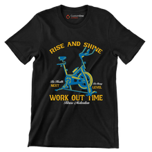 RISE AND SHINE BE HEALTH BE STRONG NEXT LEVEL WORK OUT TIME FITNESS MOTIVATION - Gym Themed T-Shirt-Black-S-Custom One Express