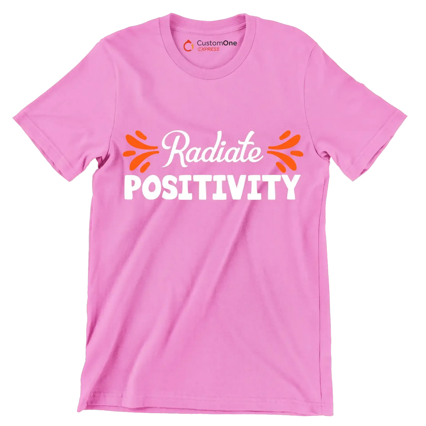 Radiate Positivity - Motivational Themed T-Shirt-Pink-S-Custom One Express