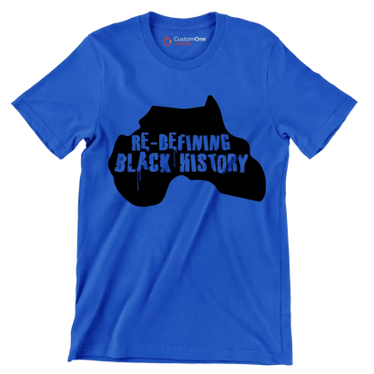 Re-defining black history - Martin Luther King T-Shirt-Blue-S-Custom One Express