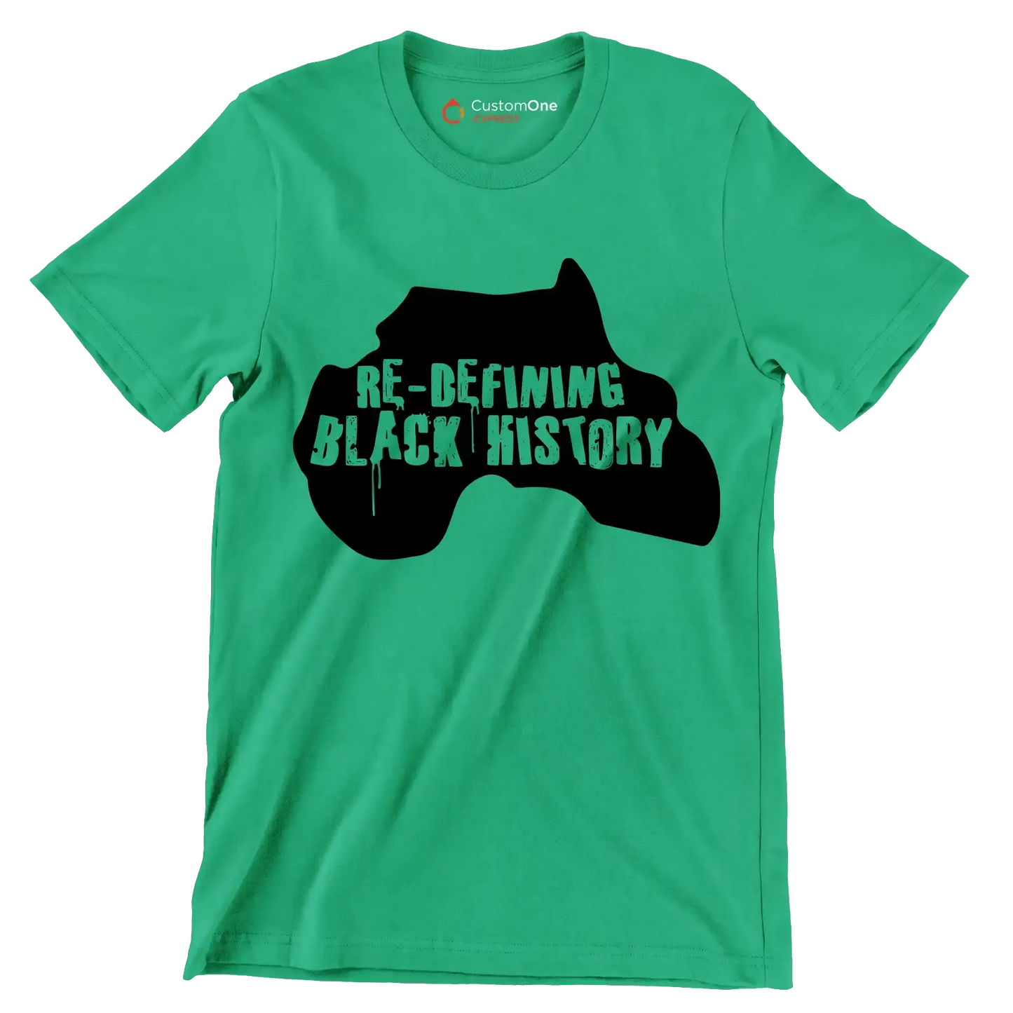Re-defining black history - Martin Luther King T-Shirt-Green-S-Custom One Express