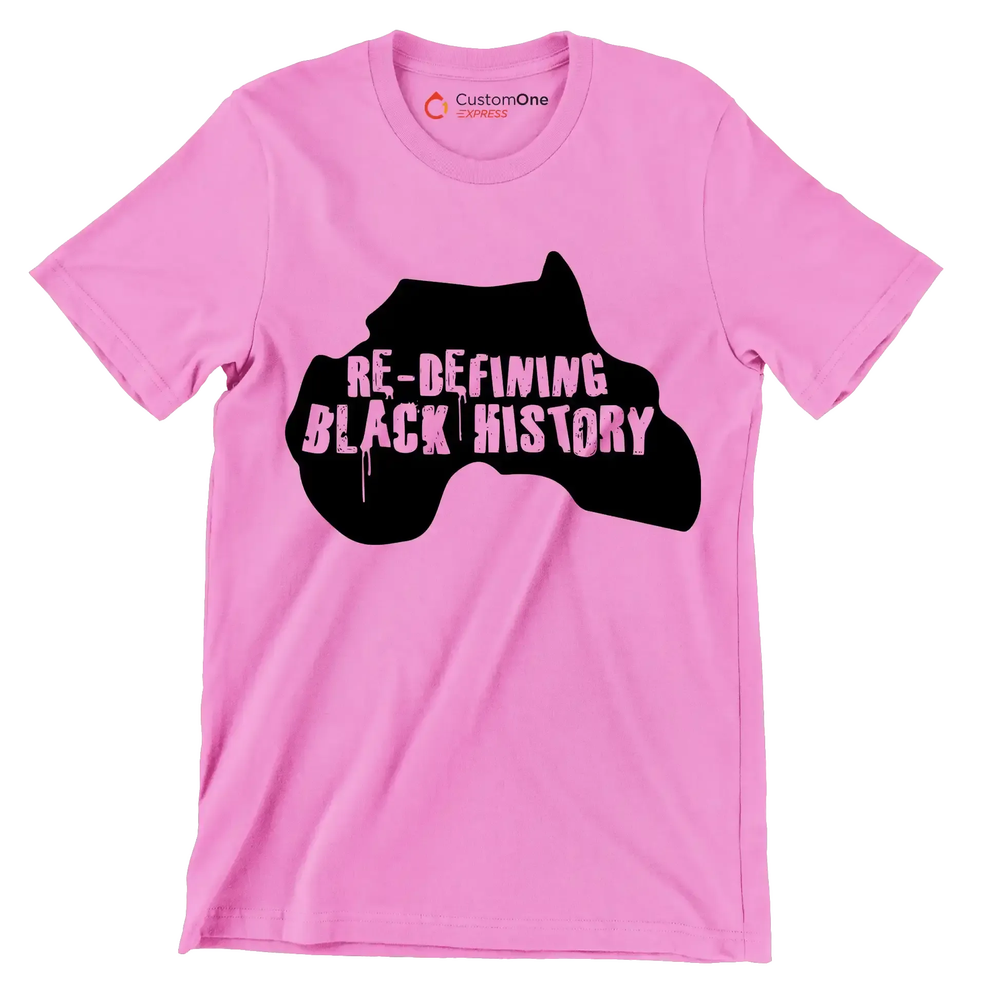 Re-defining black history - Martin Luther King T-Shirt-Pink-S-Custom One Express
