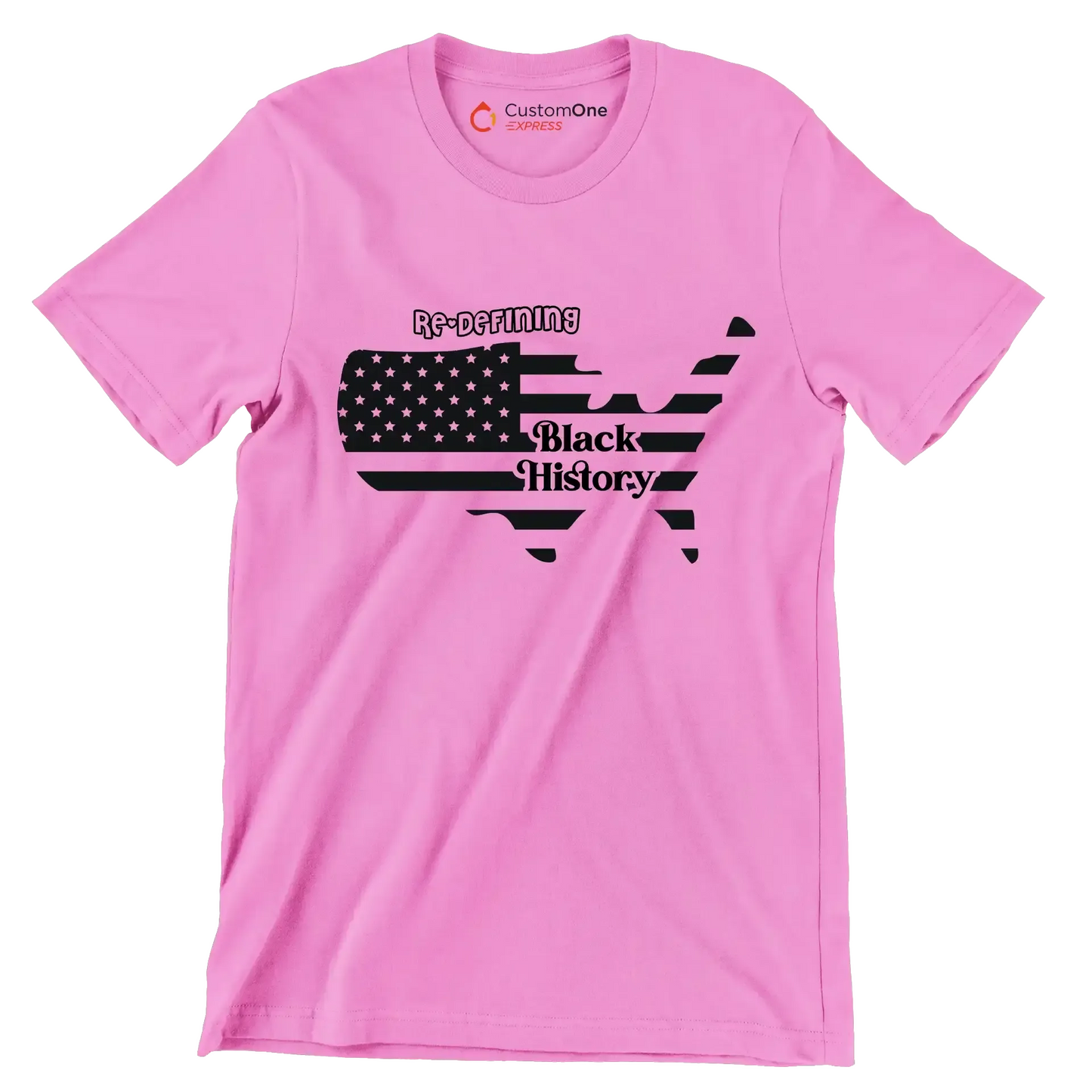 Re defining black history - Martin Luther King T-Shirt-Pink-S-Custom One Express
