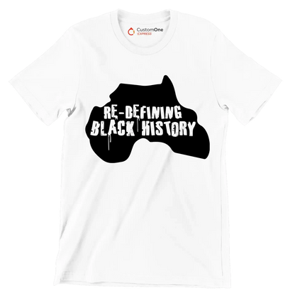 Re-defining black history - Martin Luther King T-Shirt-White-S-Custom One Express
