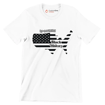 Re defining black history - Martin Luther King T-Shirt-White-S-Custom One Express
