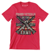 Proud veteran of the united states army - Veterans Themed T-Shirt