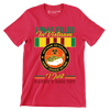 Vietnam Veterans Agent Orange I Was Killed In Vietnam I Just Havent Died Yet - Veterans Themed T-Shirt