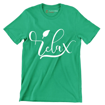 Relax - Sarcasm Themed T-Shirt-Green-S-Custom One Express