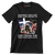 Remember Those Who Have Gone Before Us And Thank God That Such Men Lived - Veterans Themed T-Shirt-Black-S-Custom One Express