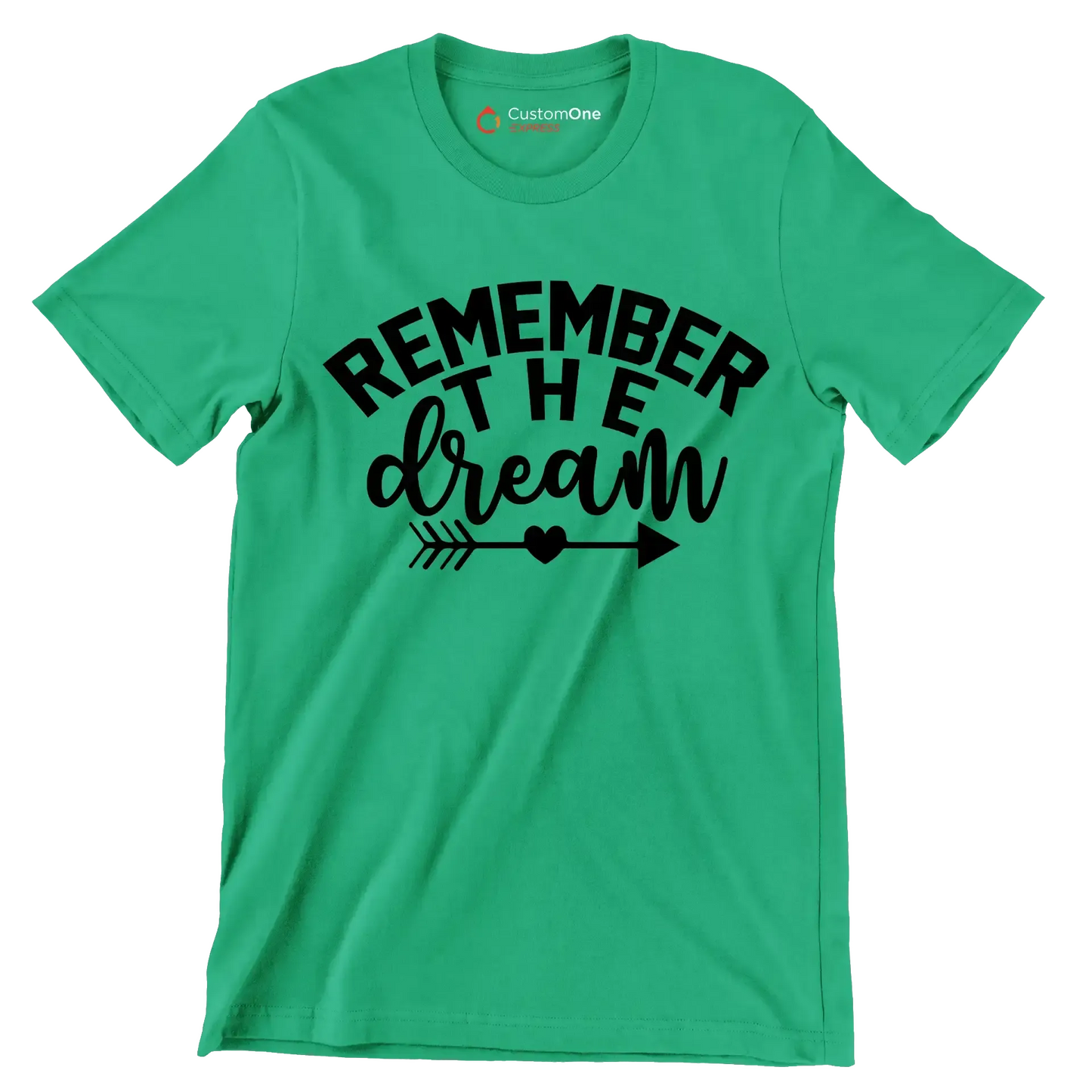Remember the dream - Martin Luther King T-Shirt-Green-S-Custom One Express