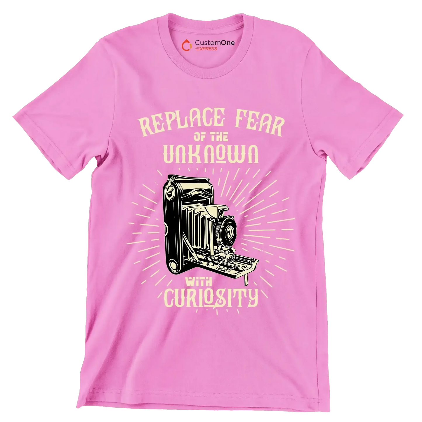 Replace Fear Of The Unknown With Curiosity - Motivational Themed T-Shirt-Pink-S-Custom One Express