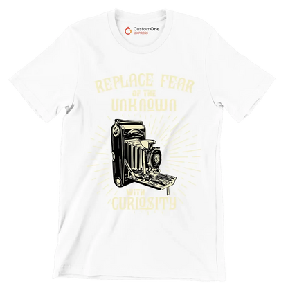 Replace Fear Of The Unknown With Curiosity - Motivational Themed T-Shirt-White-S-Custom One Express