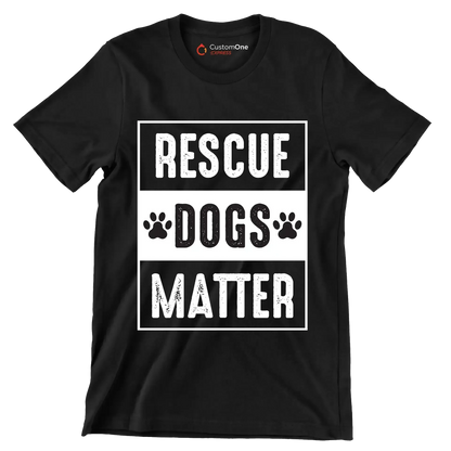 Rescue dogs matter - Dog Themed T-Shirt-Black-S-Custom One Express