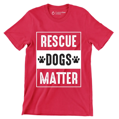 Rescue dogs matter - Dog Themed T-Shirt-Red-S-Custom One Express