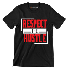 Respect The Hustle - Motivational Themed T-Shirt-Black-S-Custom One Express