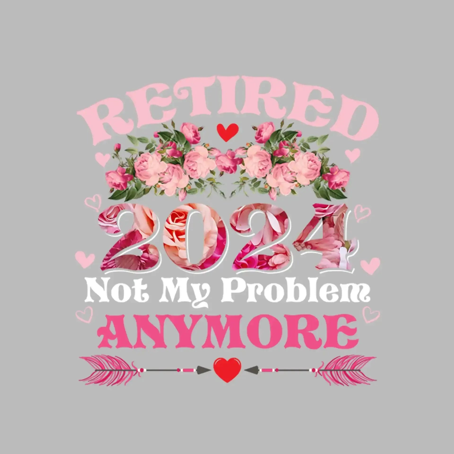 Retired 2024 not my problem anymore - Retirement Themed T-Shirt-Black-S-Custom One Express