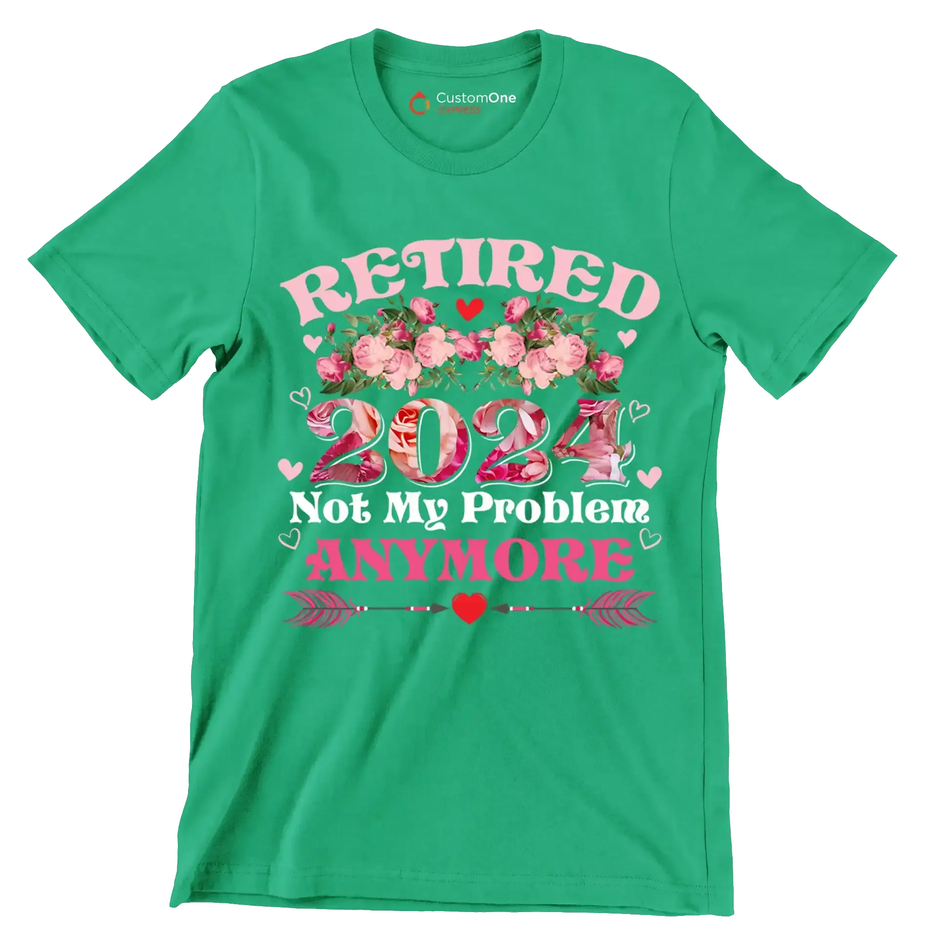 Retired 2024 not my problem anymore - Retirement Themed T-Shirt-Green-S-Custom One Express