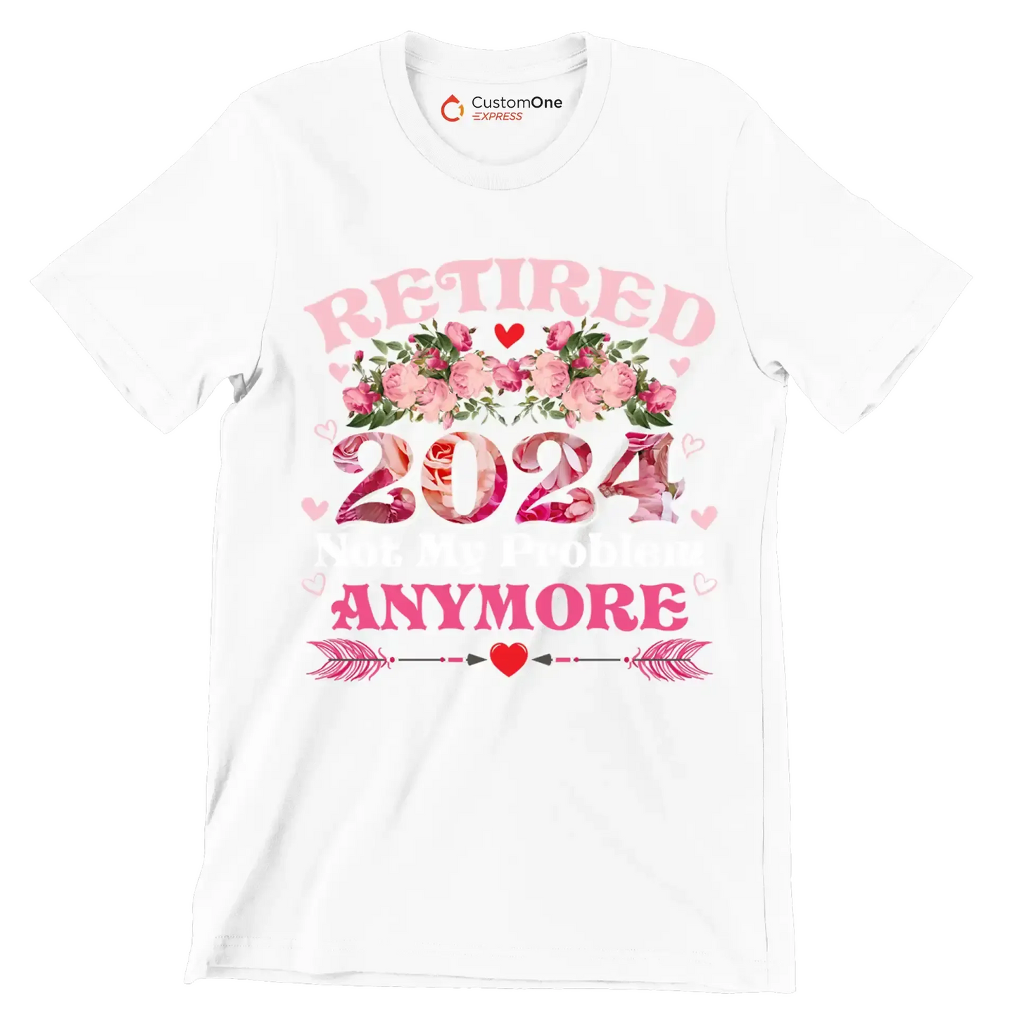 Retired 2024 not my problem anymore - Retirement Themed T-Shirt-White-S-Custom One Express