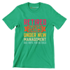 Retired 2025 under new management see wife for details - Retirement Themed T-Shirt-Green-S-Custom One Express